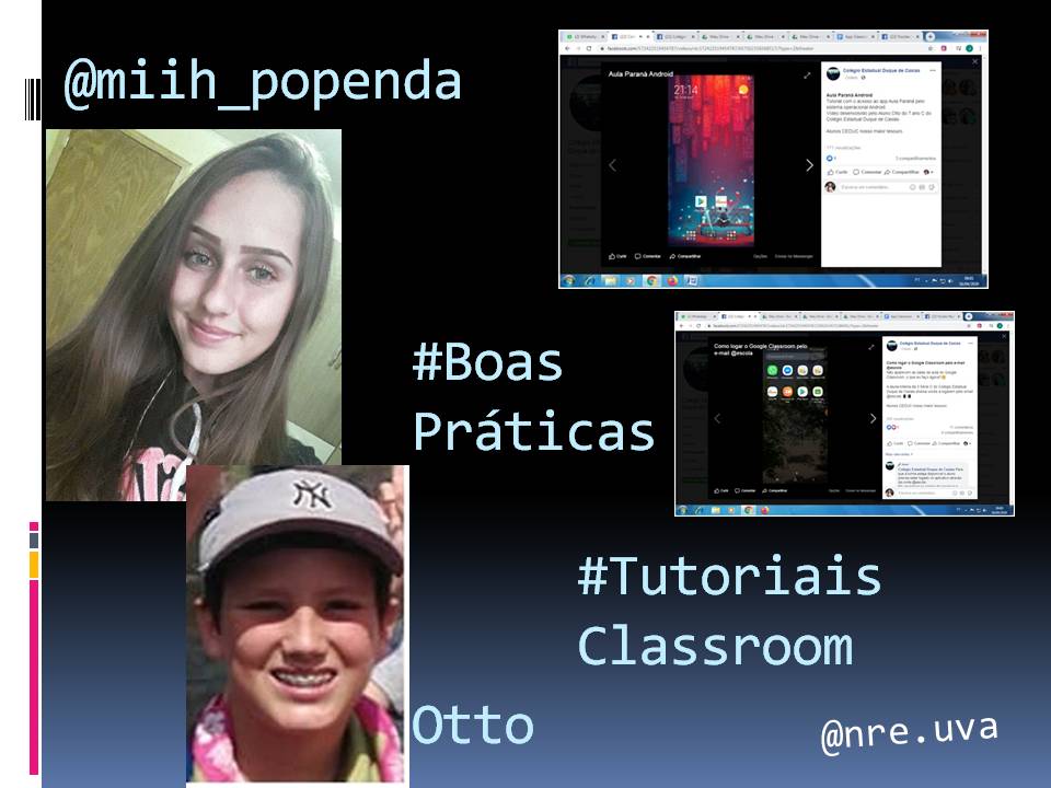 Alunos Otto Athayde do 7º C, e a Milena Popenda Bortoleto, da 3ª série do Col. Est. Duque de Caxias, de São Mateus do Sul, fazem vídeos com tutoriais para auxiliar os colegas no acesso ao Classroom.
